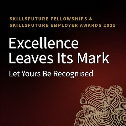 Nominations for the SkillsFuture Fellowships & SkillsFuture Employer Awards are now open